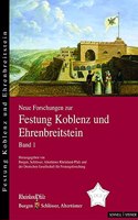 Neue Forschungen Zur Festung Koblenz Und Ehrenbreitstein