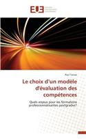 Le Choix D Un Modèle d'Évaluation Des Compétences: (Omn.Univ.Europ.)