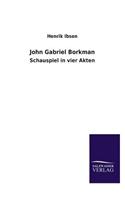 John Gabriel Borkman: (German)