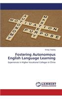 Fostering Autonomous English Language Learning