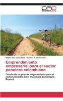 Emprendimiento empresarial para el sector panelero colombiano