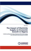 Impact of Electricity Supply on Economic Growth in Nigeria