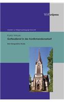 Gottesdienst in der Konfirmandenarbeit: Eine triangulative Studie