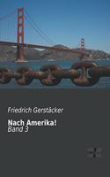 Nach Amerika!: Band 3(German)