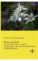 Flora von Tirol