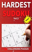 Hardest Sudoku Vol.3: Classic Sudoku Puzzles For Adults Expertly Designed For Sudoku Lovers Large Print 16 x 16 Hard Difficulty Level(Hardest Sudoku Puzzles)