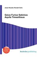 Gaius Furius Sabinius Aquila Timesitheus: (English)
