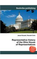 Representative History of the Ohio House of Representatives: (English)