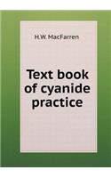 Text book of cyanide practice: (English)