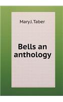 Bells an Anthology