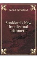 Stoddard's New intellectual arithmetic: (English)