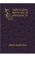 Address given before Geo. H. Ward post 10: (English)