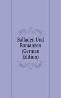 Balladen Und Romanzen (German Edition)