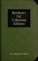 RAZSKAZY IZD. 3 RUSSIAN EDITION