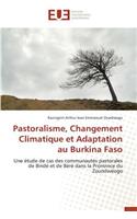 Pastoralisme, Changement Climatique Et Adaptation Au Burkina Faso
