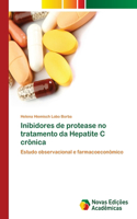 Inibidores de protease no tratamento da Hepatite C crônica