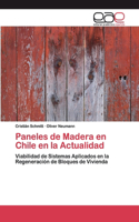 Paneles de Madera en Chile en la Actualidad