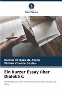 Ein kurzer Essay über Dialektik