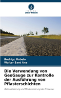 Die Verwendung von GeoGauge zur Kontrolle der Ausführung von Pflasterschichten