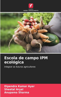 Escola de campo IPM ecológica