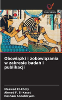 Obowiązki i zobowiązania w zakresie badań i publikacji