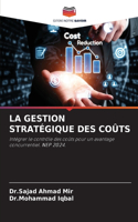 La Gestion Stratégique Des Coûts