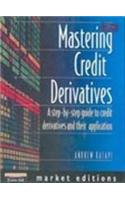 Mastering Credit Derivatives