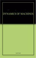 DYNAMICS OF MACHINES