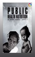A Text Book of Public Health Nutrition