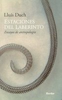 Estaciones del Laberinto: Ensayos de Antropologia