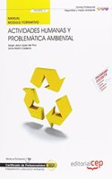 Manual. Actividades humanas y problematica ambiental (MF0805_3). Certificados de profesionalidad. Interpretacion y educacion ambiental (SEAG0109)