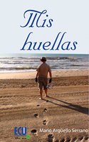 Mis huellas (Spanish Edition)