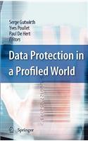 Data Protection in a Profiled World