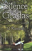 Silence of the Cicadas: A romance-thriller novel by
