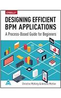 Designing Efficient BPM Applications
