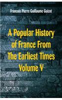 Popular History of France From The Earliest Times