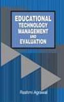 EDUCATIONAL TECHNOLOGY: MANAGEMENT AND EVALUATION