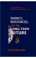 Energy, Resources, and the Long-Term Future