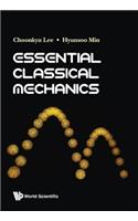 Essential Classical Mechanics