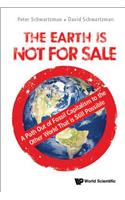 Earth Is Not for Sale, The: A Path Out of Fossil Capitalism to the Other World That Is Still Possible