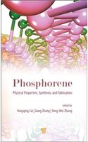 Phosphorene: Physical Properties, Synthesis, and Fabrication