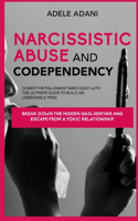 Narcisissistic Abuse and Codependency