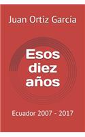 Esos diez años