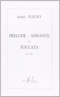 Prelude, Andante and Toccata (organ)