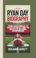 Ryan Day Biography