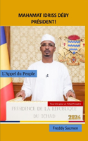 Mahamat Idriss Déby président!
