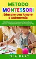 Educare con amore e autonomia. Metodo Montessori