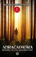 Abracadabra - Historia de una resurrección