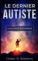 Le Dernier Autiste