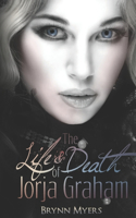 Life & Death of Jorja Graham